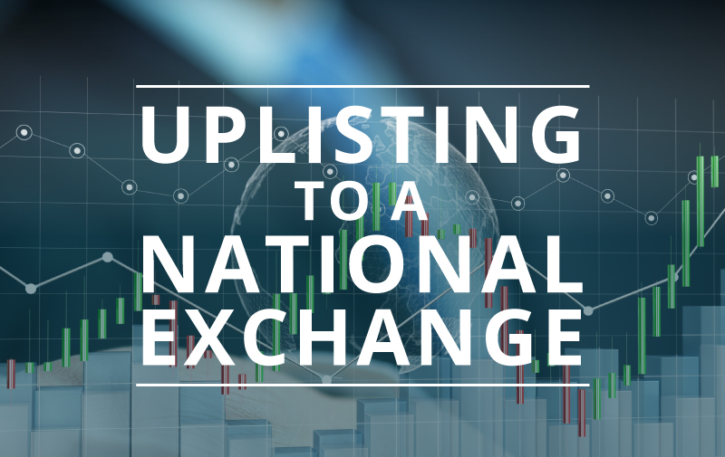 image for Uplisting to a National Exchange