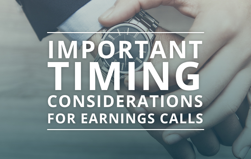 image for Important Timing Considerations for Earnings Calls