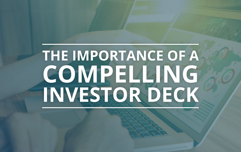 image for The Importance of a Compelling Investor Deck