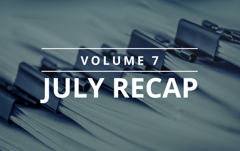 image for Volume 7 – July Recap