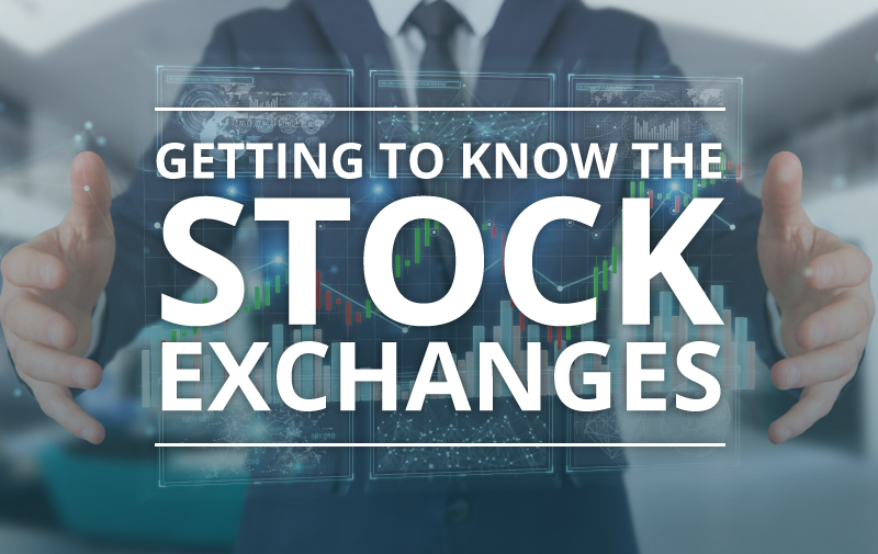 image for Getting to Know the Stock Exchanges
