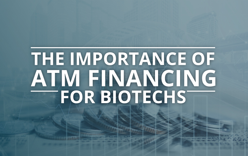 image for The Importance of ATM Financing for Biotechs