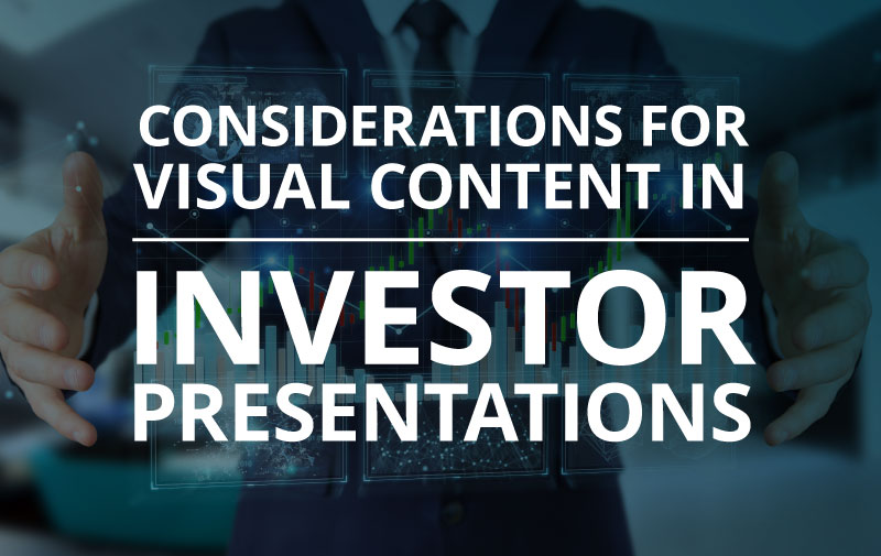image for Considerations for Visual Content in Investor Presentations
