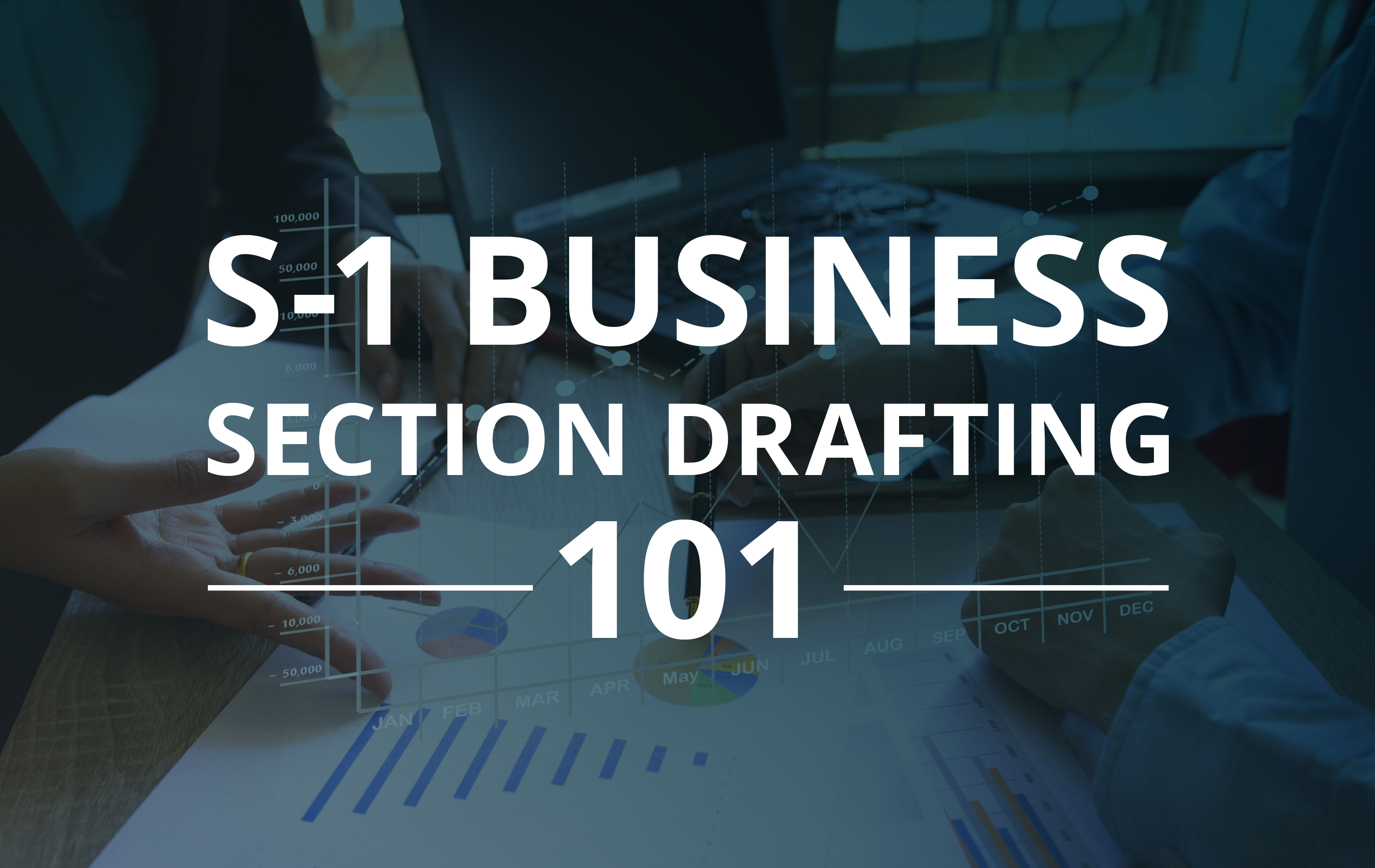 image for S-1 Business Section Drafting 101