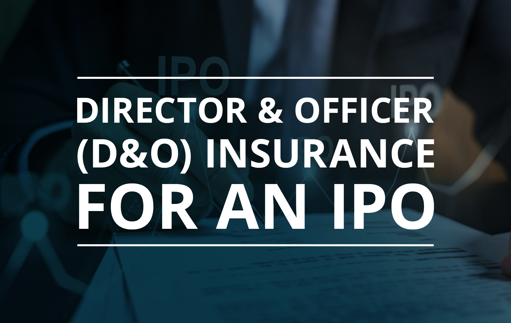 image for Director & Officer (D&O) Insurance for an IPO