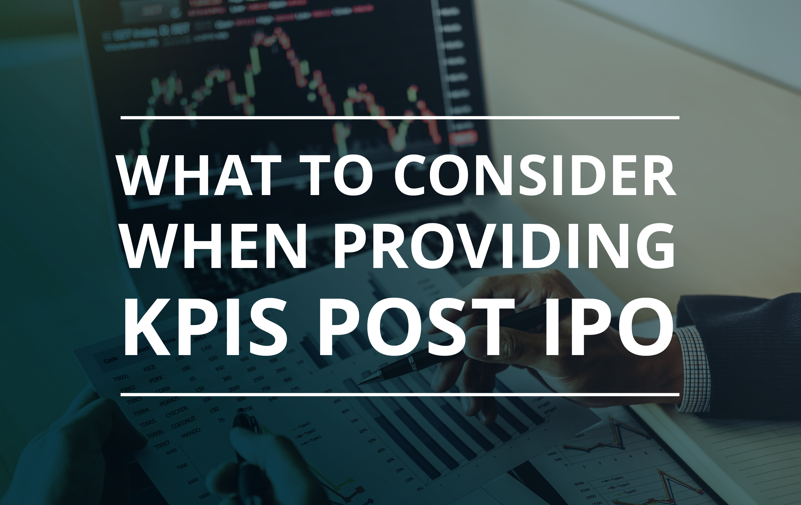 image for What to Consider When Providing KPIs Post IPO