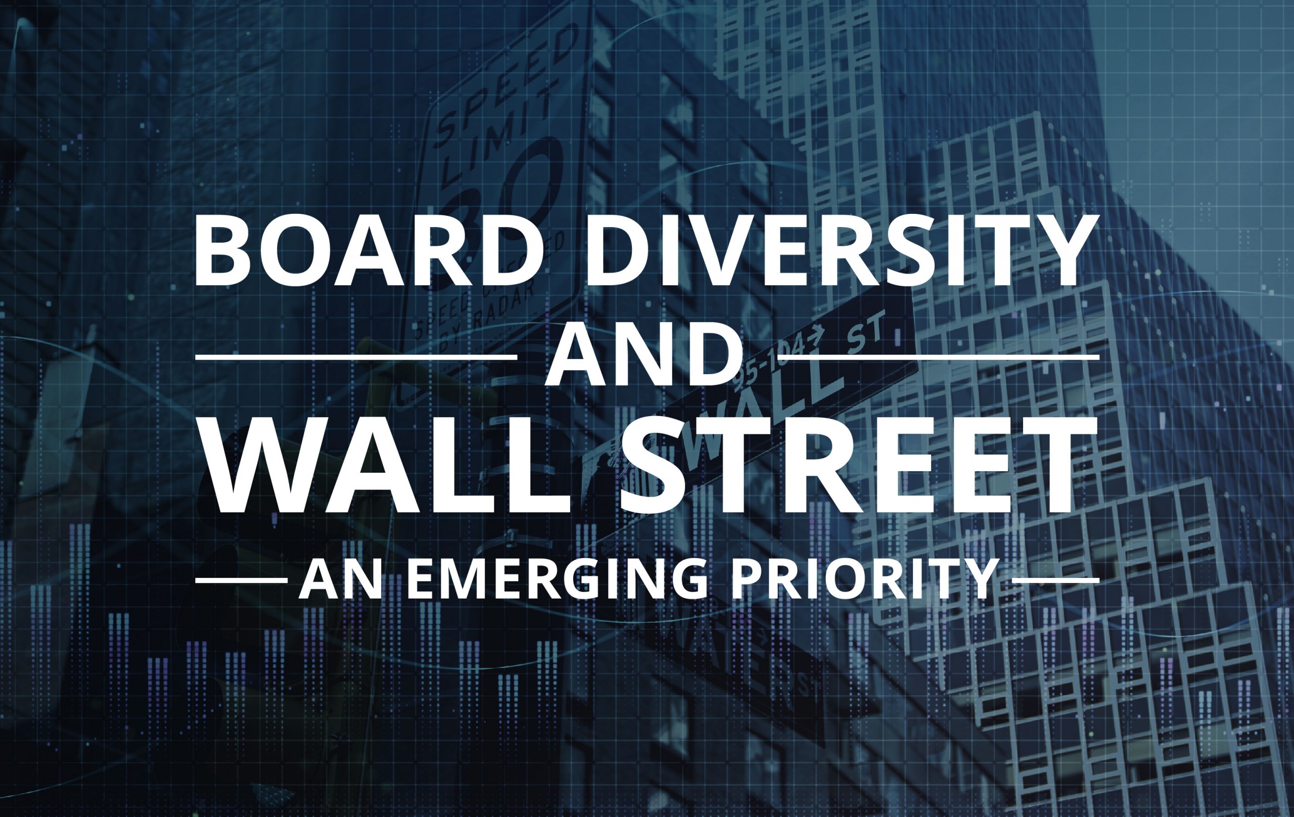 image for Board Diversity and Wall Street – An Emerging Priority