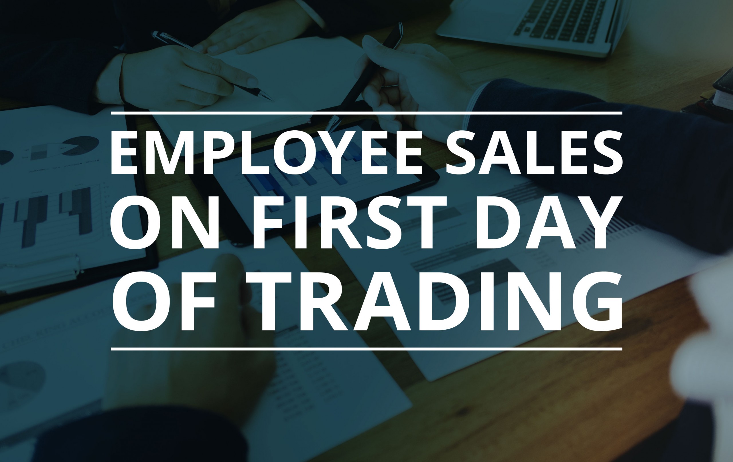 image for Employee Sales on First Day of Trading