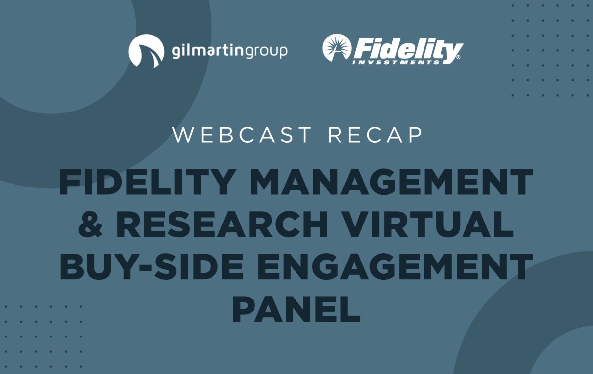 image for Webinar Recap: Fidelity Management & Research Virtual Buy-Side Engagement Panel