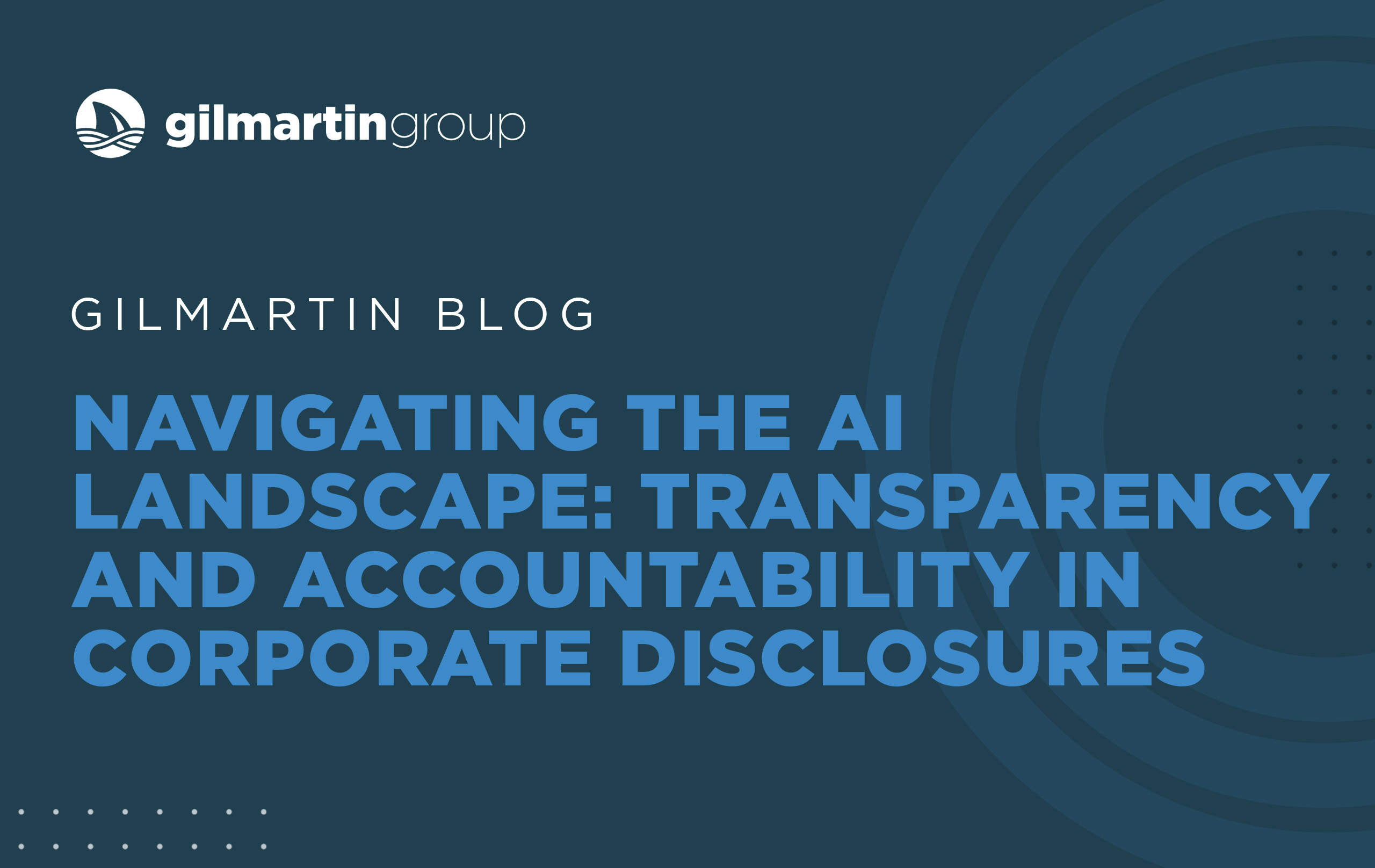 image for Navigating the AI Landscape: Transparency and Accountability in Corporate Disclosures